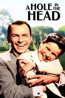 دانلود فیلم A Hole in the Head 1959 بدون سانسور با پخش آنلاین دانلود فیلم A Hole in the Head 1959 بدون سانسور با پخش آنلاین