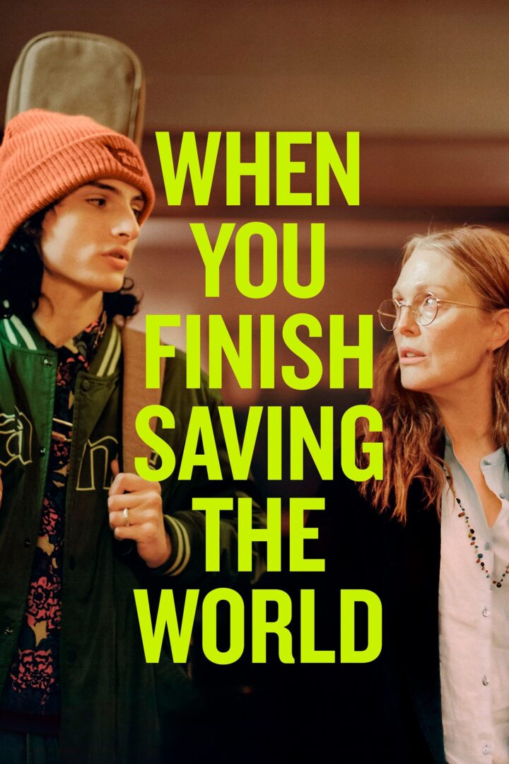 دانلود فیلم When You Finish Saving the World 2022 بدون سانسور با پخش آنلاین