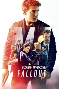 دانلود فیلم Mission: Impossible – Fallout 2018 بدون سانسور با پخش آنلاین دانلود فیلم Mission: Impossible – Fallout 2018 بدون سانسور با پخش آنلاین