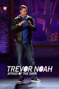 دانلود فیلم Trevor Noah: Afraid of the Dark 2017 بدون سانسور با پخش آنلاین