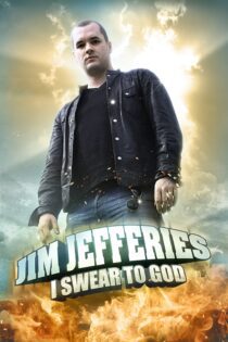 دانلود فیلم Jim Jefferies: I Swear to God 2009 بدون سانسور با پخش آنلاین دانلود فیلم Jim Jefferies: I Swear to God 2009 بدون سانسور با پخش آنلاین