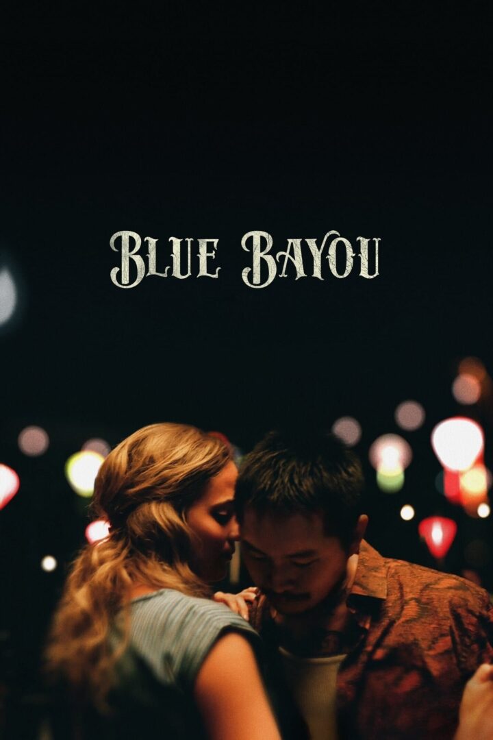 دانلود فیلم Blue Bayou 2021 بدون سانسور با پخش آنلاین