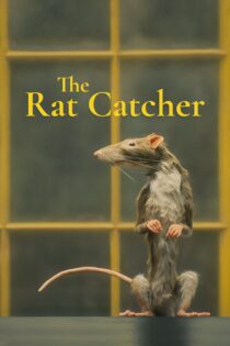 دانلود فیلم The Rat Catcher 2023 بدون سانسور با پخش آنلاین دانلود فیلم The Rat Catcher 2023 بدون سانسور با پخش آنلاین