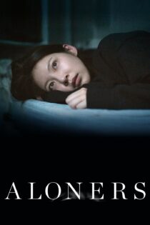 دانلود فیلم Aloners 2021 بدون سانسور با پخش آنلاین