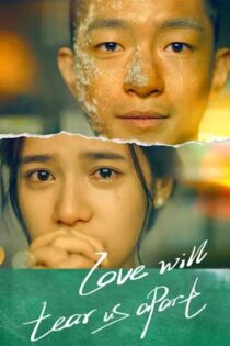 دانلود فیلم Love Will Tear Us Apart 2021 بدون سانسور با پخش آنلاین دانلود فیلم Love Will Tear Us Apart 2021 بدون سانسور با پخش آنلاین