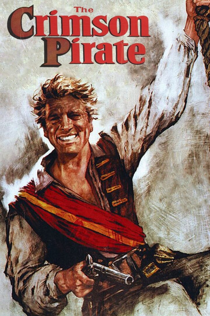 دانلود فیلم The Crimson Pirate 1952 بدون سانسور با پخش آنلاین
