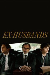 دانلود فیلم Ex-Husbands 2023 بدون سانسور با پخش آنلاین دانلود فیلم Ex-Husbands 2023 بدون سانسور با پخش آنلاین