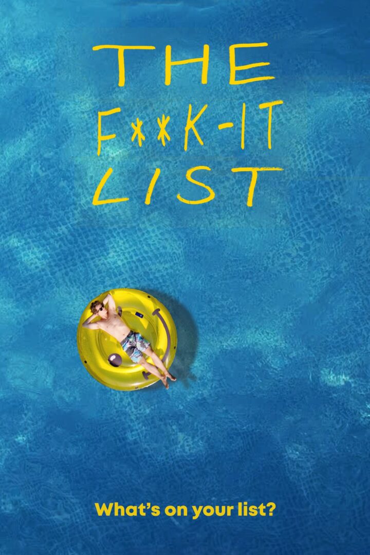 دانلود فیلم The F**k-It List 2020 بدون سانسور با پخش آنلاین