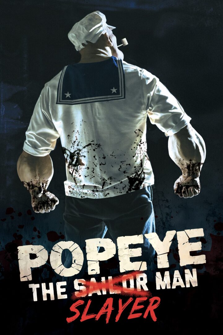 دانلود فیلم Popeye: The Slayer Man 2025 بدون سانسور با پخش آنلاین