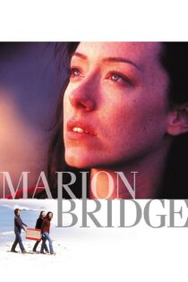 دانلود فیلم Marion Bridge 2002 بدون سانسور با پخش آنلاین