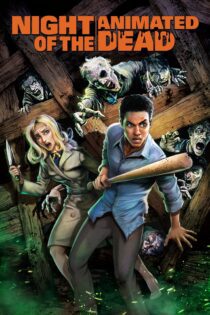 دانلود فیلم Night of the Animated Dead 2021 بدون سانسور با پخش آنلاین