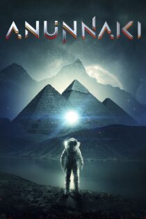 دانلود فیلم Anunnaki 2017 بدون سانسور با پخش آنلاین