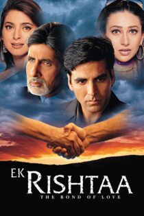 دانلود فیلم Ek Rishtaa: The Bond of Love 2001 بدون سانسور با پخش آنلاین