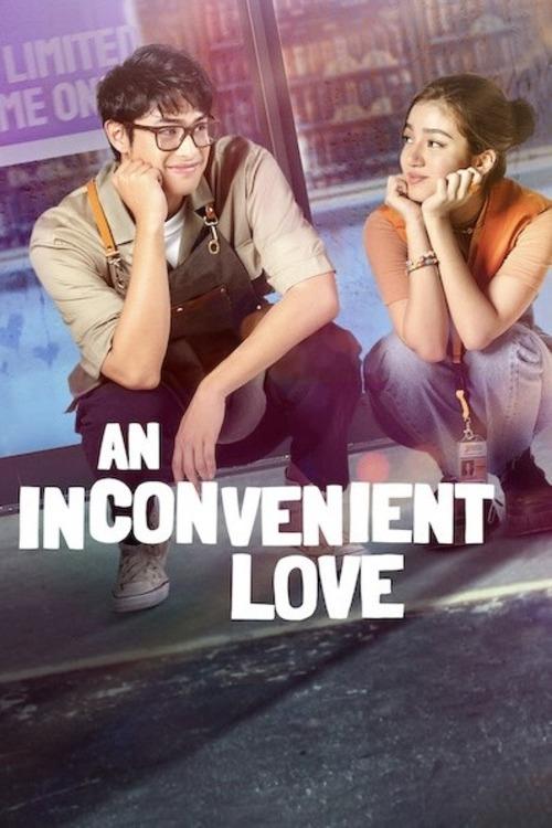 دانلود فیلم An Inconvenient Love 2022 بدون سانسور با پخش آنلاین