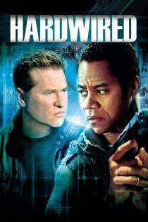 دانلود فیلم Hardwired 2009 بدون سانسور با پخش آنلاین دانلود فیلم Hardwired 2009 بدون سانسور با پخش آنلاین