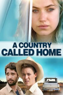 دانلود فیلم A Country Called Home 2015 بدون سانسور با پخش آنلاین