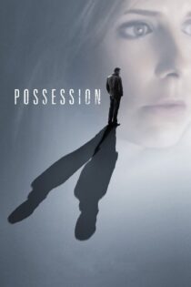 دانلود فیلم Possession 2009 بدون سانسور با پخش آنلاین دانلود فیلم Possession 2009 بدون سانسور با پخش آنلاین