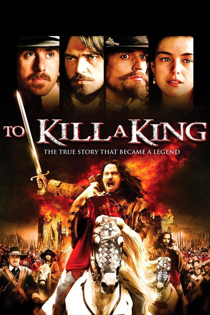 دانلود فیلم To Kill a King 2003 بدون سانسور با پخش آنلاین