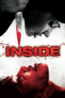 دانلود فیلم Inside 2007 بدون سانسور با پخش آنلاین دانلود فیلم Inside 2007 بدون سانسور با پخش آنلاین
