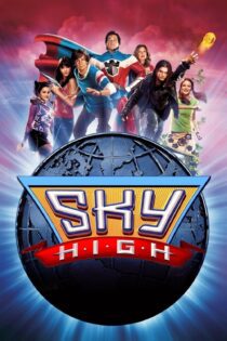 دانلود فیلم Sky High 2005 بدون سانسور با پخش آنلاین