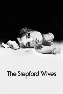 دانلود فیلم The Stepford Wives 1975 بدون سانسور با پخش آنلاین دانلود فیلم The Stepford Wives 1975 بدون سانسور با پخش آنلاین