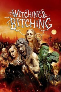 دانلود فیلم Witching and Bitching 2013 بدون سانسور با پخش آنلاین