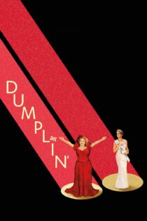 دانلود فیلم Dumplin’ 2018 بدون سانسور با پخش آنلاین دانلود فیلم Dumplin’ 2018 بدون سانسور با پخش آنلاین