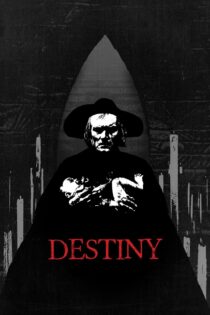 دانلود فیلم Destiny 1921 بدون سانسور با پخش آنلاین