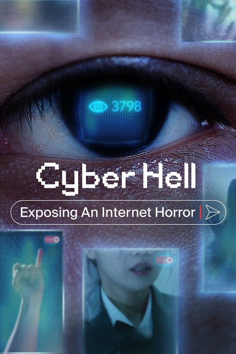 دانلود فیلم Cyber Hell: Exposing an Internet Horror 2022 بدون سانسور با پخش آنلاین