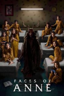 دانلود فیلم Faces of Anne 2022 بدون سانسور با پخش آنلاین دانلود فیلم Faces of Anne 2022 بدون سانسور با پخش آنلاین