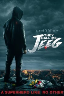 دانلود فیلم They Call Me Jeeg Robot 2015 بدون سانسور با پخش آنلاین