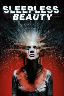دانلود فیلم Sleepless Beauty 2020 بدون سانسور با پخش آنلاین