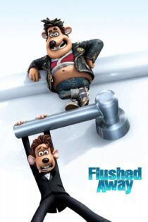 دانلود فیلم Flushed Away 2006 بدون سانسور با پخش آنلاین