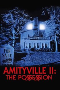 دانلود فیلم Amityville II: The Possession 1982 بدون سانسور با پخش آنلاین دانلود فیلم Amityville II: The Possession 1982 بدون سانسور با پخش آنلاین