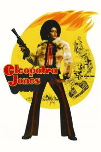 دانلود فیلم Cleopatra Jones 1973 بدون سانسور با پخش آنلاین دانلود فیلم Cleopatra Jones 1973 بدون سانسور با پخش آنلاین