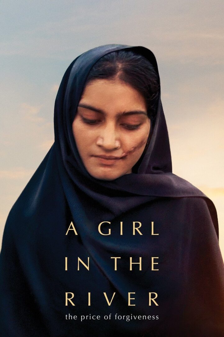 دانلود فیلم A Girl in the River: The Price of Forgiveness 2015 بدون سانسور با پخش آنلاین