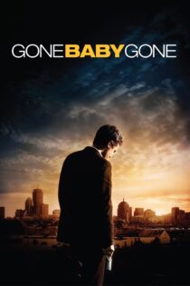 دانلود فیلم Gone Baby Gone 2007 بدون سانسور با پخش آنلاین دانلود فیلم Gone Baby Gone 2007 بدون سانسور با پخش آنلاین