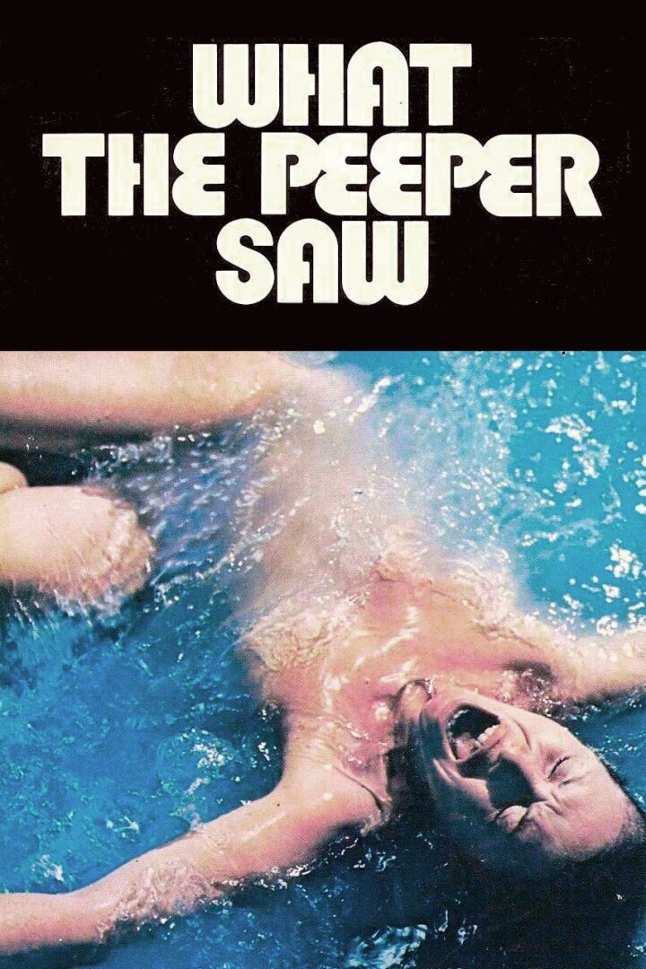 دانلود فیلم What the Peeper Saw 1972 بدون سانسور با پخش آنلاین