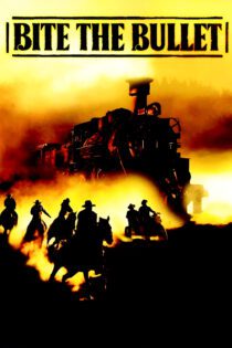 دانلود فیلم Bite the Bullet 1975 بدون سانسور با پخش آنلاین دانلود فیلم Bite the Bullet 1975 بدون سانسور با پخش آنلاین