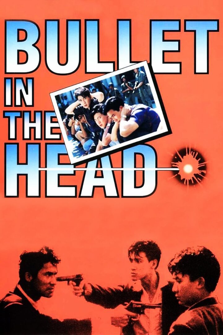 دانلود فیلم Bullet in the Head 1990 بدون سانسور با پخش آنلاین