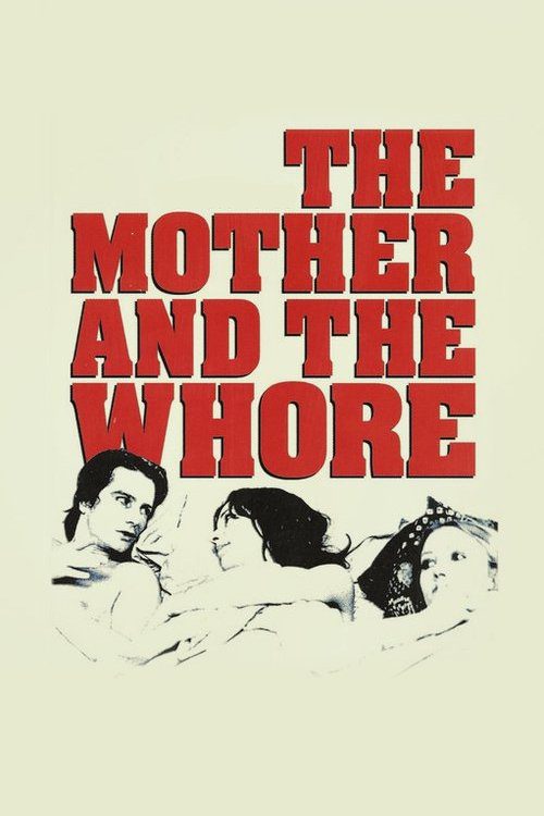 دانلود فیلم The Mother and the Whore 1973 بدون سانسور با پخش آنلاین