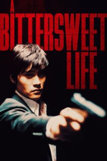 دانلود فیلم A Bittersweet Life 2005 بدون سانسور با پخش آنلاین دانلود فیلم A Bittersweet Life 2005 بدون سانسور با پخش آنلاین