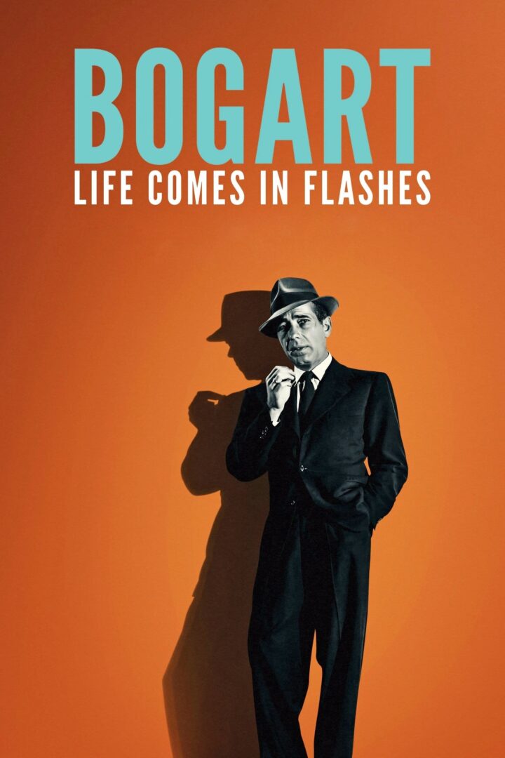 دانلود فیلم Bogart: Life Comes in Flashes 2024 بدون سانسور با پخش آنلاین