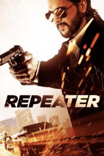 دانلود فیلم Repeater 2022 بدون سانسور با پخش آنلاین دانلود فیلم Repeater 2022 بدون سانسور با پخش آنلاین