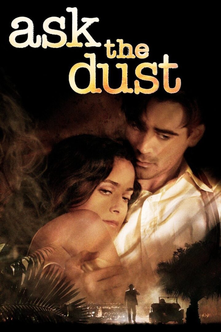 دانلود فیلم Ask the Dust 2006 بدون سانسور با پخش آنلاین