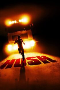 دانلود فیلم Hush 2008 بدون سانسور با پخش آنلاین دانلود فیلم Hush 2008 بدون سانسور با پخش آنلاین