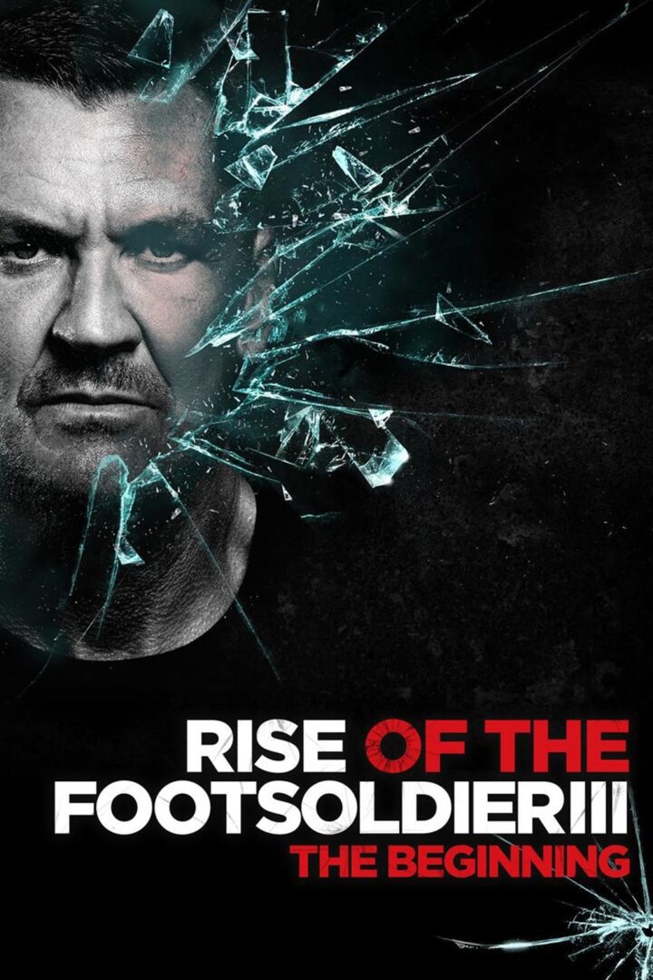 دانلود فیلم Rise of the Footsoldier 3 2017 بدون سانسور با پخش آنلاین