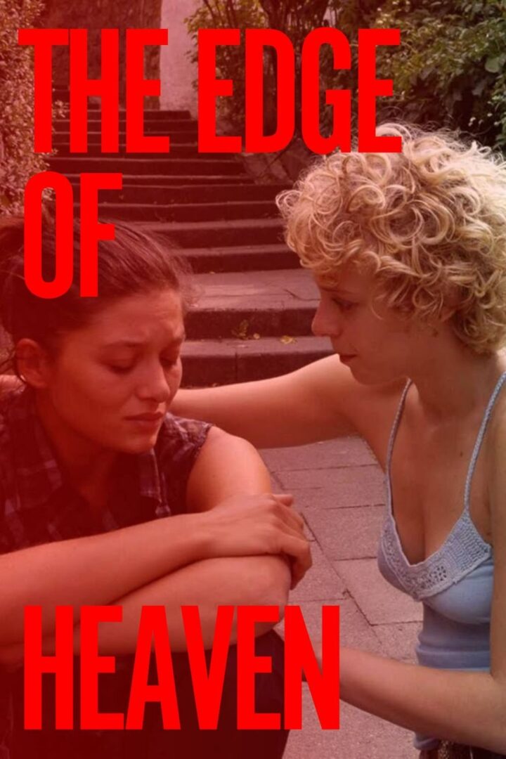 دانلود فیلم The Edge of Heaven 2007 بدون سانسور با پخش آنلاین