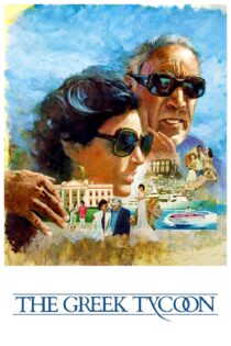 دانلود فیلم The Greek Tycoon 1978 بدون سانسور با پخش آنلاین