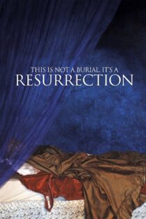 دانلود فیلم This Is Not a Burial, It’s a Resurrection 2019 بدون سانسور با پخش آنلاین